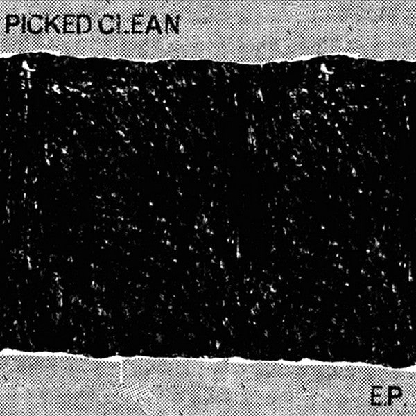 Picked Clean : Picked Clean E.P. (7", EP, W/Lbl)